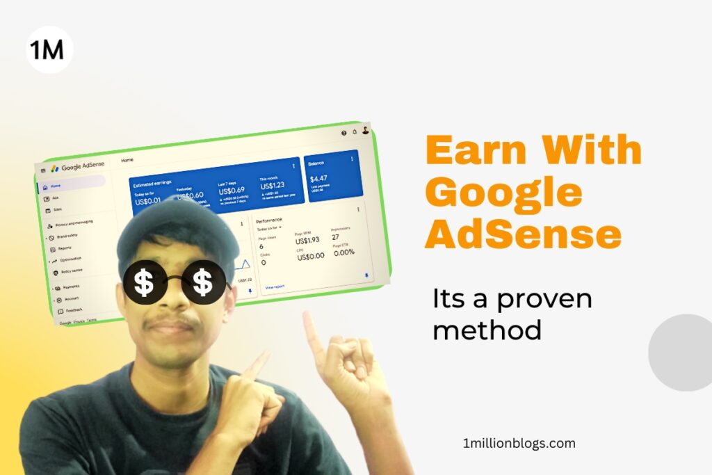 Google AdSense: Why is it one of the best-earning methods for Bloggers?
