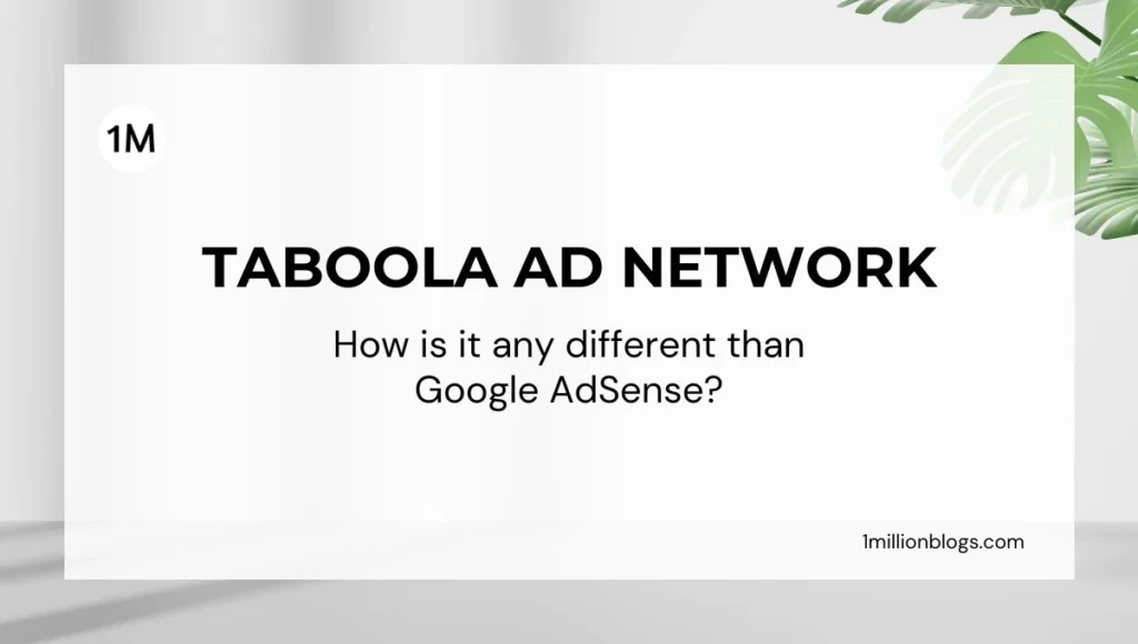 What is Taboola Ads Network? How to Make Money With It?